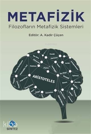 Metafizik; Filozofların Metafizik Sistemleri - 1