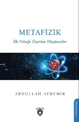 Metafizik İlk Felsefe Üzerine Düşünceler - 1