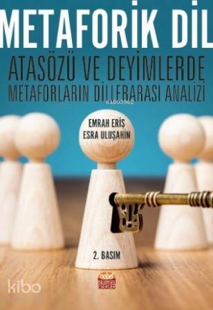 Metaforik Dil - Atasözü ve Deyimlerde Metaforların Dillerarası Analizi - 1