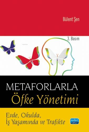 Metaforlarla Öfke Yönetimi Evde Okulda İş Yaşamında ve Trafikte - 1