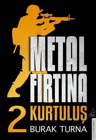 Metal Fırtına 2;Kurtuluş - 1