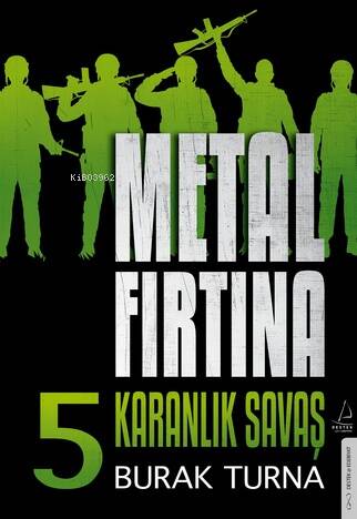 Metal Fırtına 5;Karanlık Savaş - 1