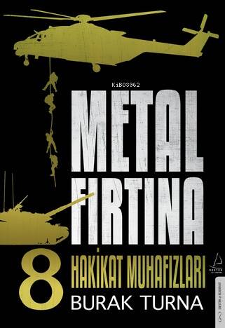 Metal Fırtına 8;Hakikat Muhafızları - 1