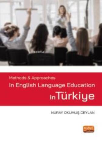 Methods & Approaches in English Language Education in Türkiye - 1