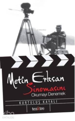 Metin Erksan Sinemasını Okumayı Denemek - 1