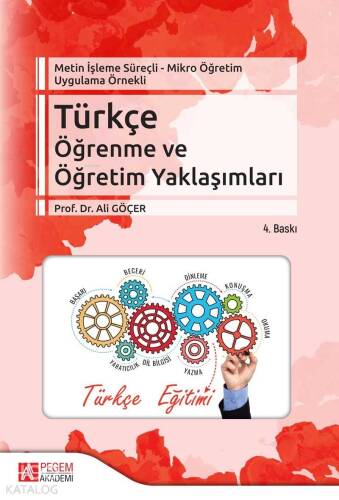 Metin İşleme Süreçli - Mikro Öğretim Uygulama Örnekli - Türkçe Öğrenme ve Öğretim Yaklaşımları - 1