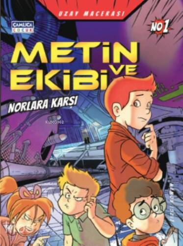 Metin ve Ekibi Norlara Karşı-Uzay Macerası- No :1 - 1