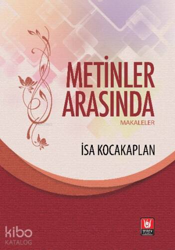 Metinler Arasında (Makaleler) - 1