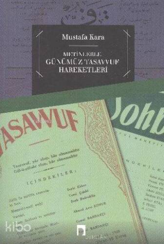 Metinlerle Günümüz Tasavvuf Hareketleri (1839-2000) - 1