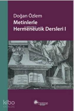 Metinlerle Hermeneutik Dersleri-1 - 1