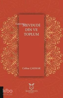 Mevdudi Din ve Toplum - 1