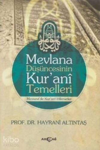 Mevlana Düşüncesinin Kur'ani Temelleri - 1