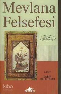 Mevlana Felsefesi - 1