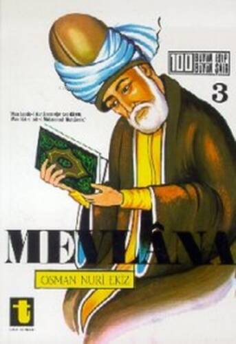 Mevlana Hayatı Sanatı Eserleri - 1