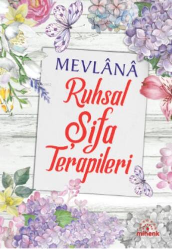 Mevlana Ruhsal Şifa Terapileri - 1