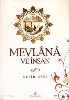 Mevlana ve İnsan - 1