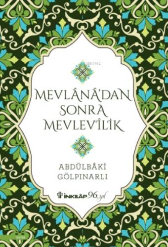 Mevlana’dan Sonra Mevlevilik - 1