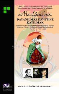 Mevlana'nın Dayanılmaz Davetine Katılmak - 1