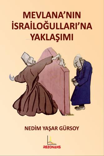 Mevlana'nın İsrailoğulları'na Yaklaşımı - 1