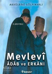 Mevlevî Âdâb ve Erkânı - 1