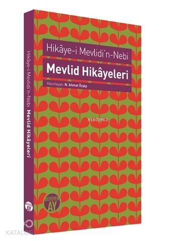 Mevlid Hikayeleri / Hikaye- i Mevlidi'n Nebi - 1