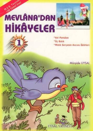 Mevlâna'dan Hikâyeler Meb Tavsiyeli (6 Yaş ve Üstü) - 1