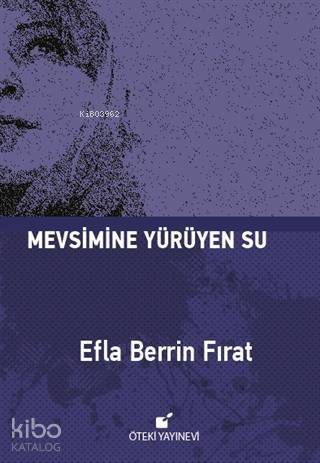 Mevsimine Yürüyen Su - Ciltli - 1