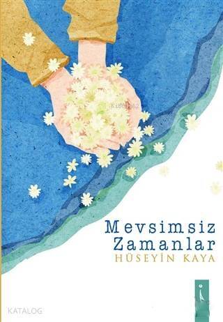 Mevsimler Zamanlar - 1