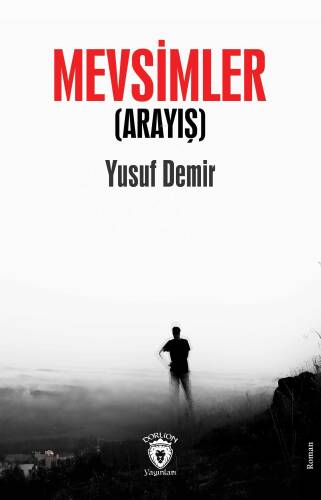 Mevsimler;Arayış - 1