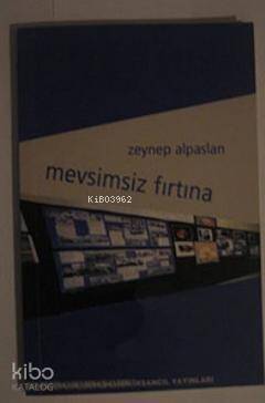 Mevsimsiz Fırtına - 1