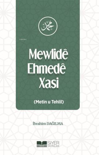 Mewlidê Ehmedê Xasi (Metin u Tehlil) - 1