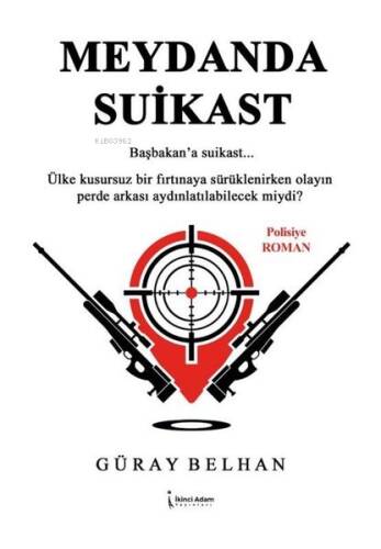 Meydanda Suikast - Başbakan'a Suikast... - 1