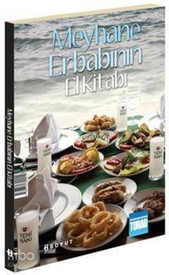 Meyhane Erbabının El Kitabı - 1