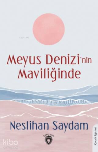 Meyus Denizi’nin Maviliğinde - 1