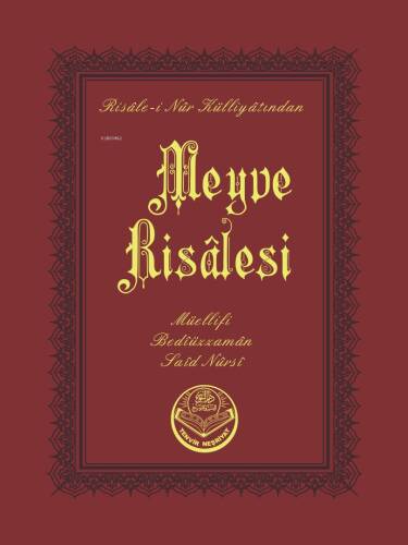 Meyve Risalesi (Cep Boy);Risale - i Nur Külliyatından - 1