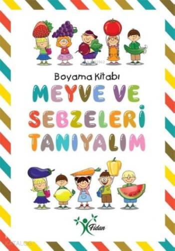 Meyve ve Sebzeleri Tanıyalım Boyama Kitabı - 1