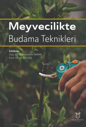 Meyvecilikte Budama Teknikleri - 1