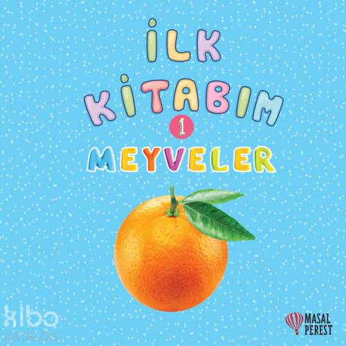 Meyveler 1; İlk Kitabım - 1