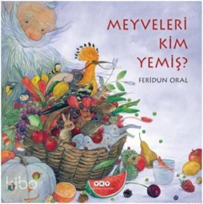 Meyveleri Kim Yemiş? - 1