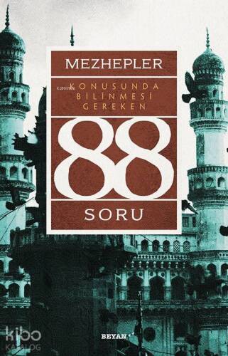 Mezhepler Konusunda Bilinmesi Gereken 88 Soru - 1