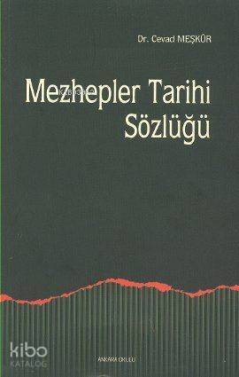 Mezhepler Tarihi Sözlüğü - 1