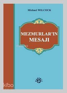 Mezmurlar'ın Mesajı - 1