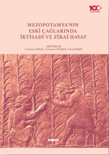 Mezopotamya’nın Eski Çağlarında İktisadi ve Zirai Hayat - 1