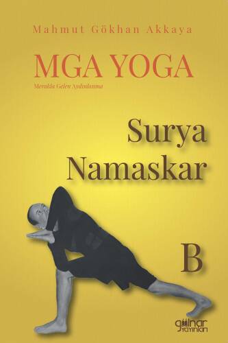 MGA Yoga Surya Namaskar B;Merakla Gelen Aydınlanma - 1