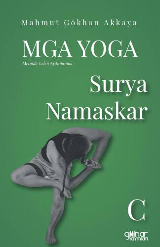 MGA Yoga Surya Namaskar C;Merakla Gelen Aydınlanma - 1