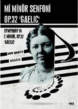 Mi Minör Senfoni, Op.32 'Gaelic' - Symphony in E minor, Op.32 'Gaelic' - 1