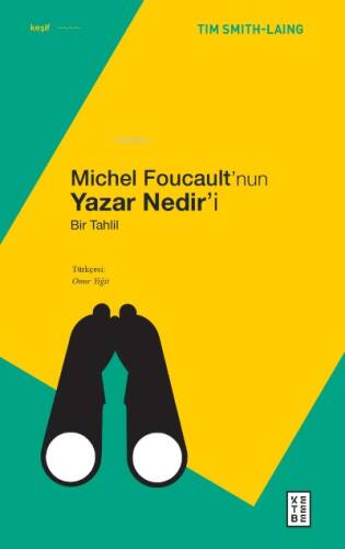 Michel Foucault’nun Yazar Nedir’i;Bir Tahlil - 1