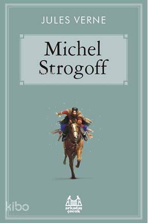 Michel Strogoff; Gökkuşağı - 1