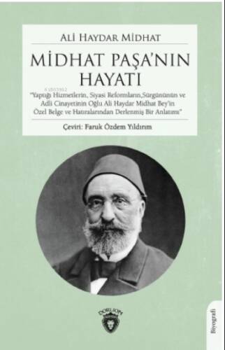 Midhat Paşa’nın Hayatı - 1