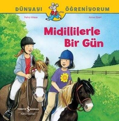 Midillilerle Bir Gün - Dünyayı Öğreniyorum - 1